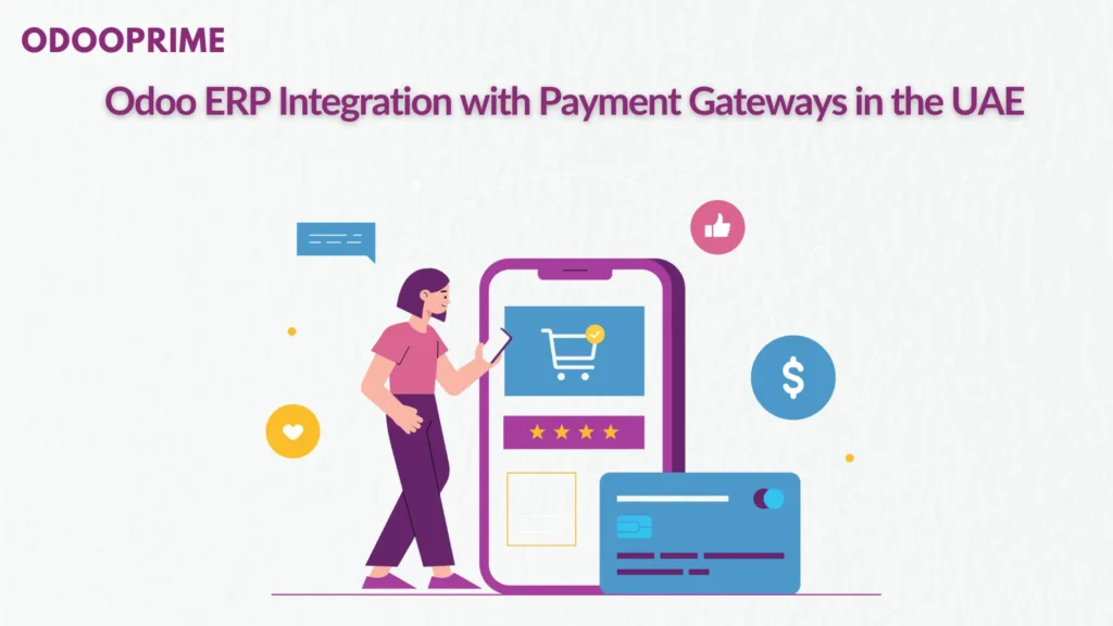 Odoo ERP Integration with Payment Gateways in the UAE